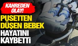  Acı olay! Pusetten düşen bebek hayatını kaybetti!