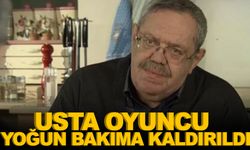 Aşk-ı Memnu'nun 'Süleyman Efendi' si yoğun bakıma kaldırıldı