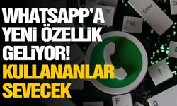 WhatsApp sohbetlerine yeni ayar... Değişiyor!