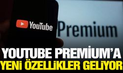 YouTube Premium’a yeni özellikler geliyor! İşte tüm detaylar…