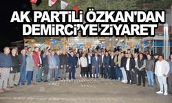 AK Partili Özkan'dan Demirci’ye ziyaret