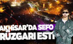 Akhisar’da ‘Sefo’ coşkusu