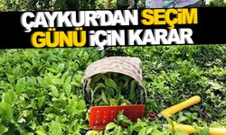 ÇAYKUR’dan ‘28 Mayıs’ kararı