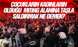 Miting alanına taşlı saldırı... Otobüsün içinden görüntüler geldi