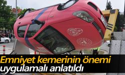 Salihli'de emniyet kemerinin önemi uygulamalı gösterildi