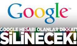 Google'dan yeni politika... Hesabınızı kontrol edin!