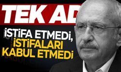 Kemal Kılıçdaroğlu, CHP'deki istifaları kabul etmedi