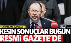 YSK Başkanı’ndan seçim sonucu açıklaması