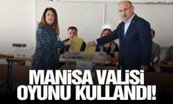 Manisa Valisi oyunu kullandı