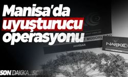 Manisa'da uyuşturucu operasyonu