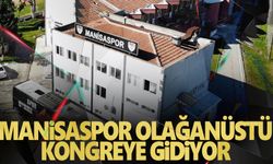 Manisaspor olağanüstü kongreye gidiyor  