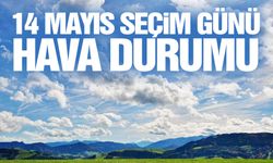 Seçim günü meteorolojik olumsuzluk bekleniyor mu?