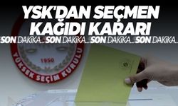 YSK'dan seçmen kağıdı kararı