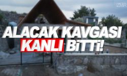 Alacak kavgasında bir kişi öldü!