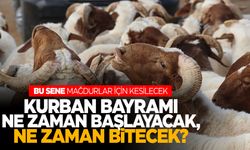 Kurban Bayramı 28 Haziran Çarşamba günü başlayacak