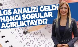 LGS analizi yapıldı... Hangi sorular ağırlıktaydı?