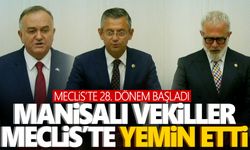 Manisalı vekiller Meclis’te yemin etti