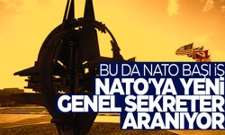 NATO'ya yeni genel sekreter aranıyor