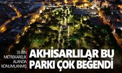 Akhisarlılar bu parkı çok beğendi