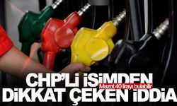 CHP’li isimden dikkat çeken iddia! Mazot 40 lirayı bulabilir…