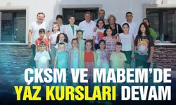 ÇKSM ve MABEM’de yaz kursları devam ediyor