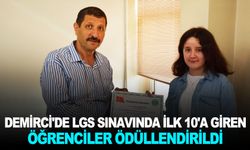 Demirci'de LGS sınavında ilk 10'a giren öğrenciler ödüllendirildi