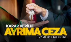 Ev sahipleri yandı! Kiracı seçene binlerce lira ceza