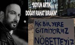 Tarkan’dan Akbelen direnişçilerine destek