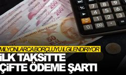 Milyonlarca borçluyu ilgilendiriyor! Son tarih yaklaşıyor… İlk taksitte çifte ödeme detayı!