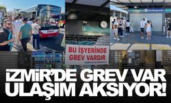 İzmir'de metro ve tramvay çalışanları greve gitti