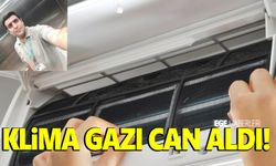 Klima gazı can aldı!