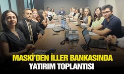 MASKİ’den iller bankasında yatırım toplantısı