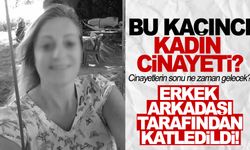 Bir kadın cinayeti daha… Erkek arkadaşı tarafından katledildi!