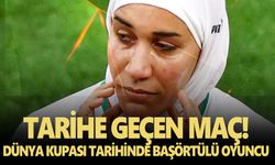 Tarihe geçen maç! Dünya Kupası tarihinde başörtülü oyuncu...
