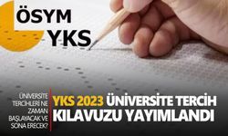 YKS 2023 üniversite tercih kılavuzu yayımlandı… ÖSYM tarih verdi!