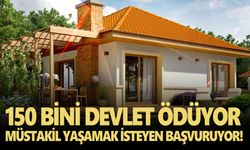 150 bini Devlet ödüyor... Müstakil yaşamak isteyen başvuruyor!