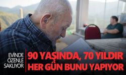 90 yaşında, 70 yıldır her gün bunu yapıyor