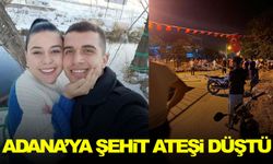 Adana’ya şehit ateşi düştü