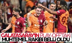 Galatasaray’ın play-off’taki muhtemel rakibi belli oldu