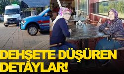 Kan donduran cinayette yeni detaylar ortaya çıktı