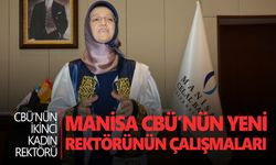 Manisa CBÜ’nün yeni rektörünün çalışmaları