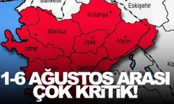 Manisa, Denizli, Aydın, Muğla ve Uşak’ta yaşayanlar dikkat!