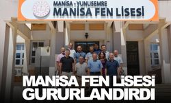 Manisa Fen Lisesi gururlandırdı