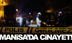 Manisa'da cinayet! Silahla öldürüldü