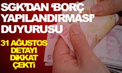 SGK’dan ‘Borç yapılandırması’ duyurusu