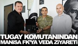 Tugay komutanından Manisa FK’ya veda ziyareti