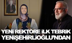 Yeni rektöre ilk tebrik Yenişehirlioğlu’ndan