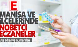 28 Eylül 2023 Manisa nöbetçi eczane listesi yayınlandı! İşte nöbetçi eczaneler…