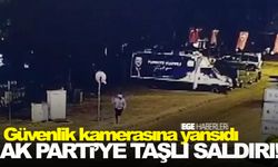 AK Parti il binasına taşlı saldırı!