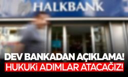 Dev banka KAP'a bildirdi... Hukuki adımlar atılacak